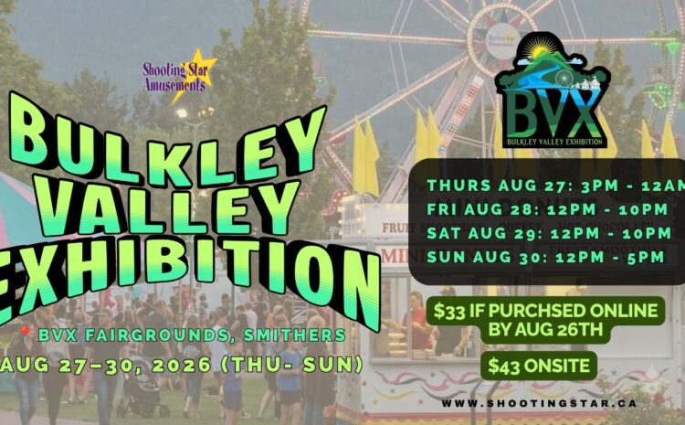 Bulkley Valley Exhibition BVX Smithers 2026